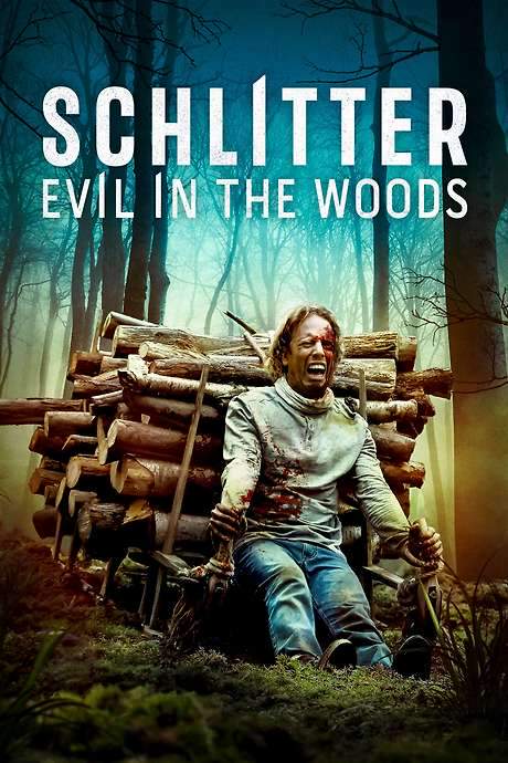Schlitter: Evil in the Woods